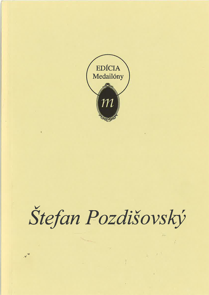 Štefan Pozdišovský / Edícia medailóny